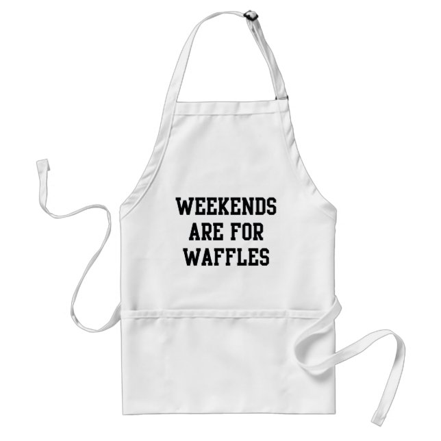 Weekends Are For Waffles Adult Apron (Front)
