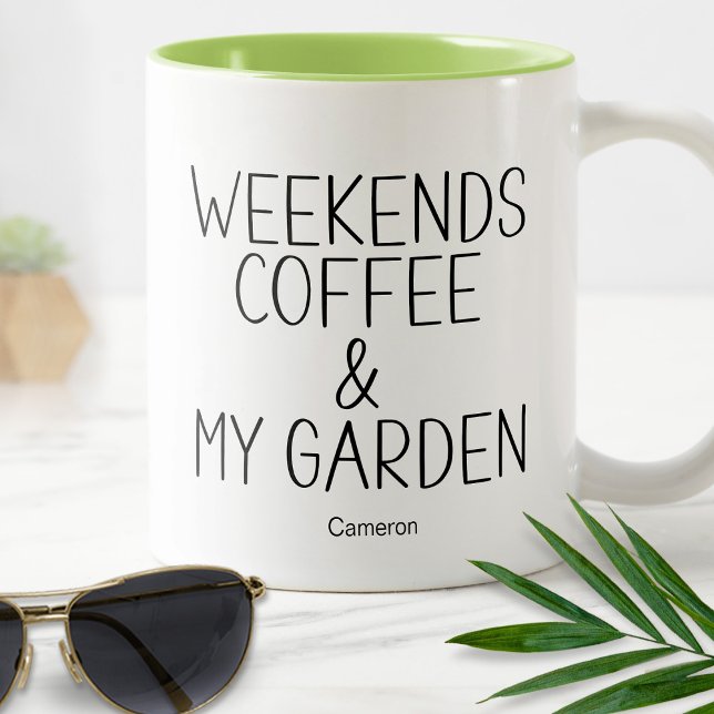Weekends Coffee Garden Plants Humorous Funny  Two-Tone Coffee Mug (Creator Uploaded)