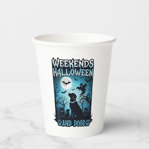 Weekends Halloween Dogs Ghost Full Moon Silhouette Paper Cups