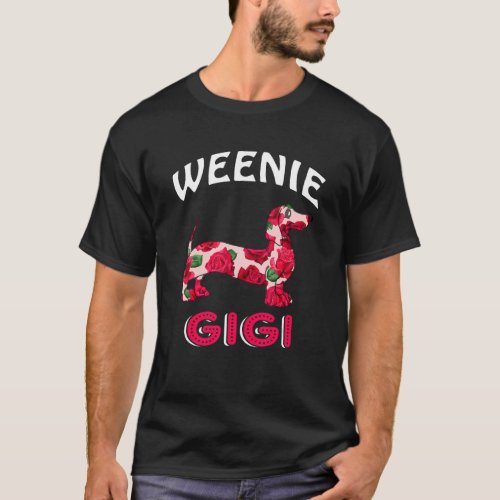Weenie Gigi Floral Dachshund Dog Owner  Mothers D T_Shirt