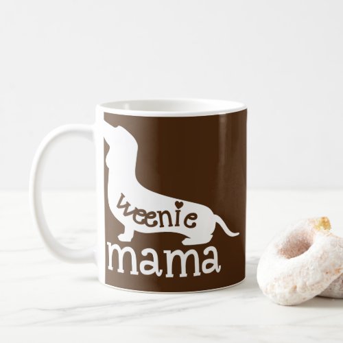 Weenie Mama Cute Dachshund Dog Mom Lover Mothers Coffee Mug