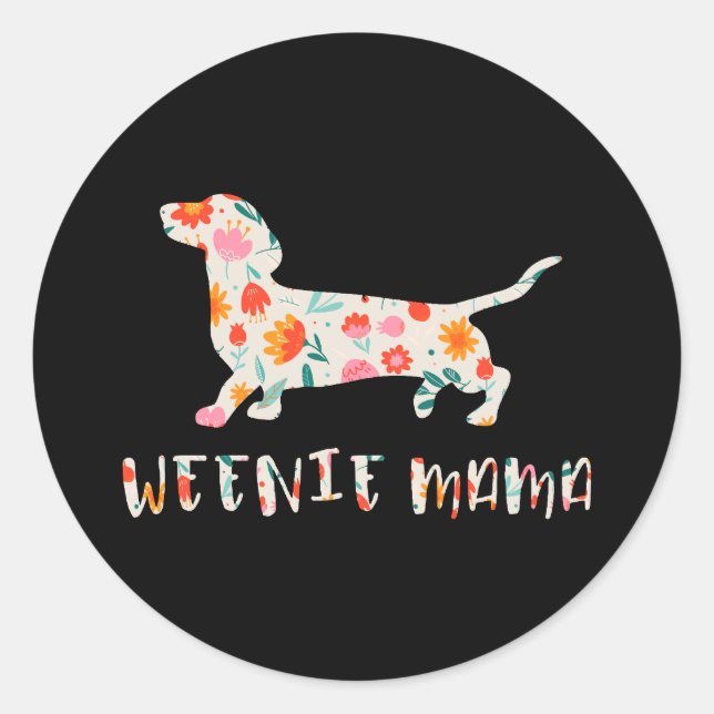 Weenie Mama Dachshund floral Classic Round Sticker (Front)