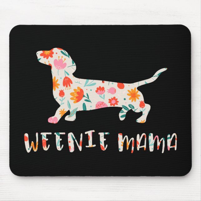 Weenie Mama Dachshund floral Mouse Pad (Front)