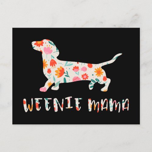 Weenie Mama Dachshund floral Postcard