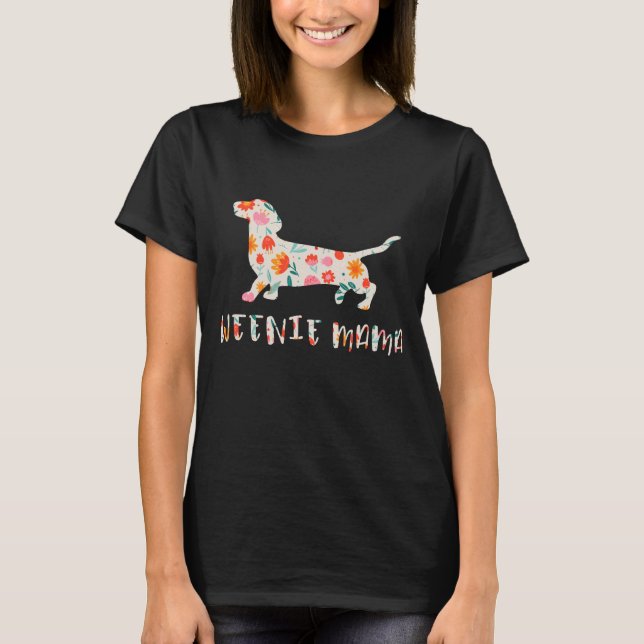Weenie Mama Dachshund floral T-Shirt (Front)