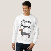 Weenie Mama Funny Dachshund Lover Weiner Dog Gift Sweatshirt (Front Full)