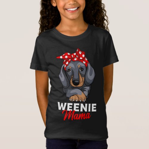 Weenie Mama Funny Dachshund Lover Weiner Dog Gift T_Shirt