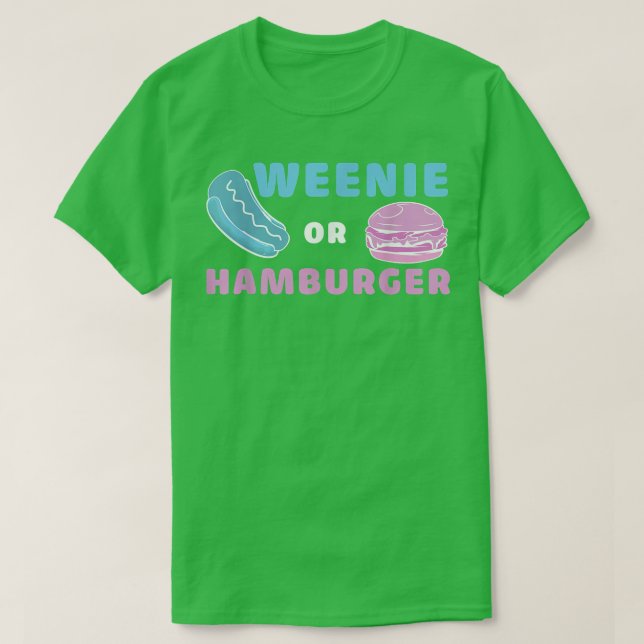 Weenie Or Hamburger Funny Gender Reveal  T-Shirt (Design Front)