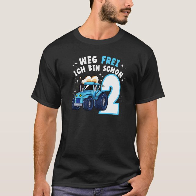 Weg Frei Ich Bin Schon 2 Trecker Traktor Landwirts T-Shirt (Front)