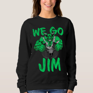 WeGoJim Bro Culture Gym Workout Cover Pump Fitness Sweatshirt