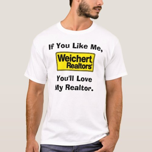 Weichert Realtors _ Wife T_Shirt