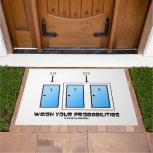 Weigh Your Probabilities Three Doors Doormat