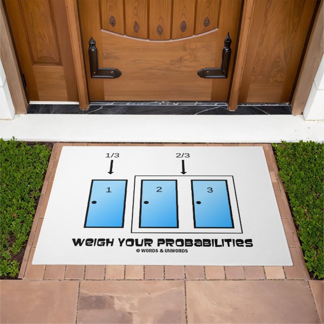 Weigh Your Probabilities Three Doors Doormat (Outdoor)
