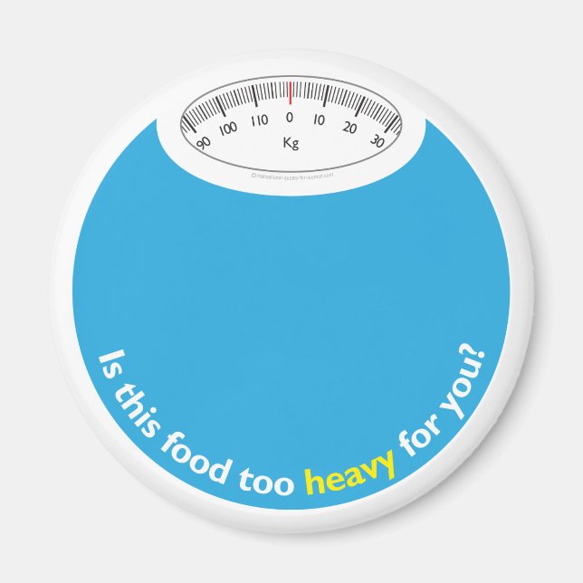 Weight & Health Conscious Magnet (Front)