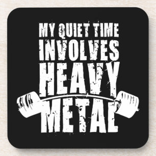 "Weight lifting" Motivation - Heavy Metal Drink Coaster