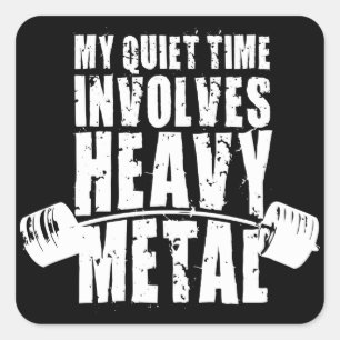 "Weight lifting" Motivation - Heavy Metal Square Sticker