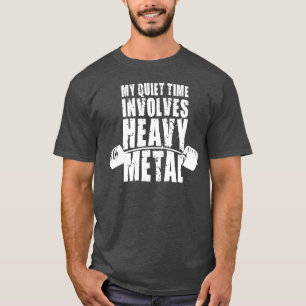 "Weight lifting" Motivation - Heavy Metal T-Shirt