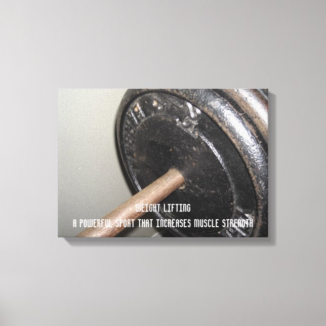Weight Lifting Motivational Message Canvas Print (Front)