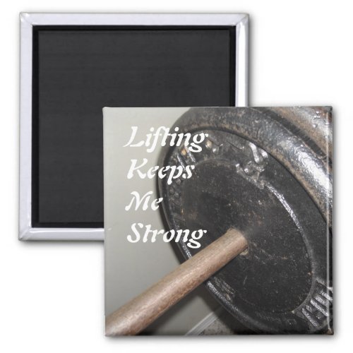 Weight Lifting Motivational Message Magnet