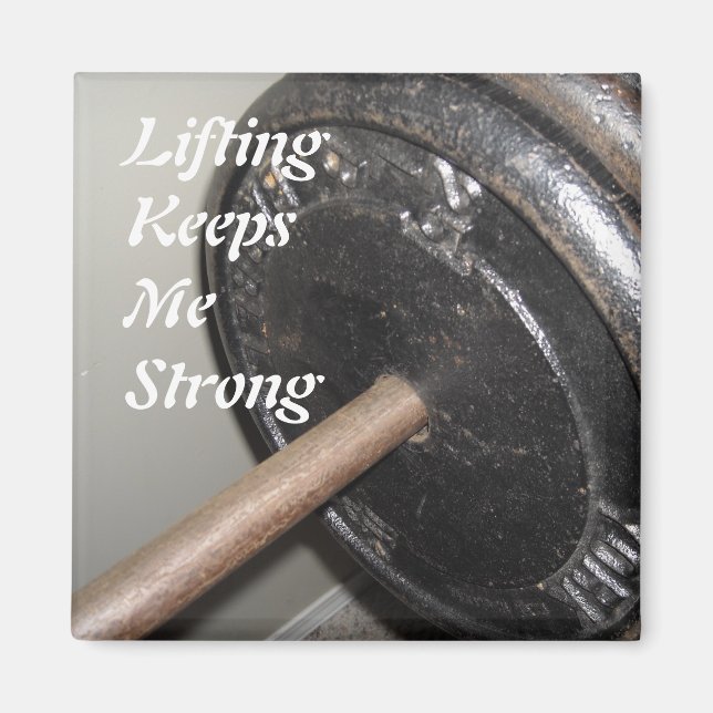 Weight Lifting Motivational Message Magnet (Front)