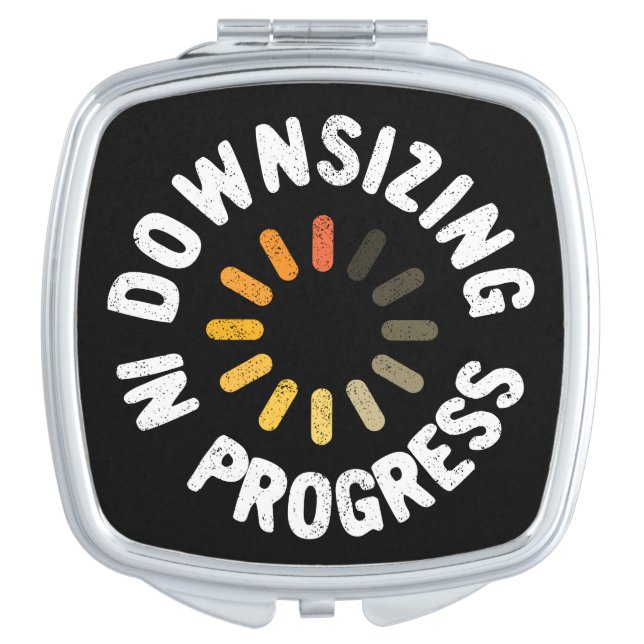 Weight Loss Action Plan Downsizing in Progress Compact Mirror (Front)