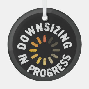Weight Loss Action Plan Downsizing in Progress Glass Ornament