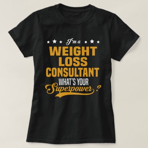 Weight Loss Consultant T_Shirt