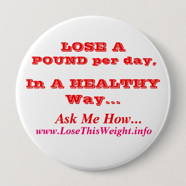Weight Loss Pinback Button (Front)