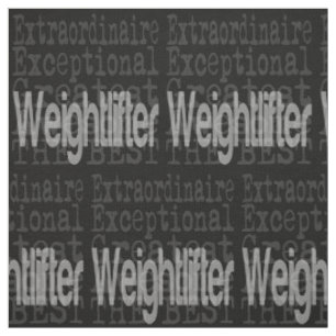 Weightlifter Extraordinaire Fabric
