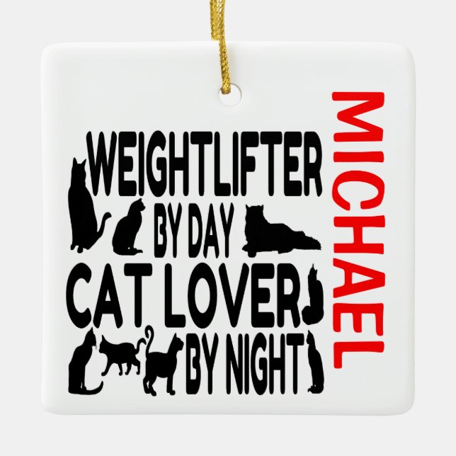 Weightlifter Loves Cats CUSTOM Ceramic Ornament (Front)