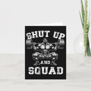 Weightlifter Shut Up And Squat Funny Gym Humor Mot Card