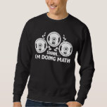 Weightlifting Gym Fitness Math Weights Calculation Sweatshirt<br><div class="desc">A funny Bodybuilder Design for the gym. Perfect for Mom Dad Brother Sister,  Coach,  Instructor or Personal Trainer PT. A funny fitness gift for those that love working out at the gym and lifting weight</div>