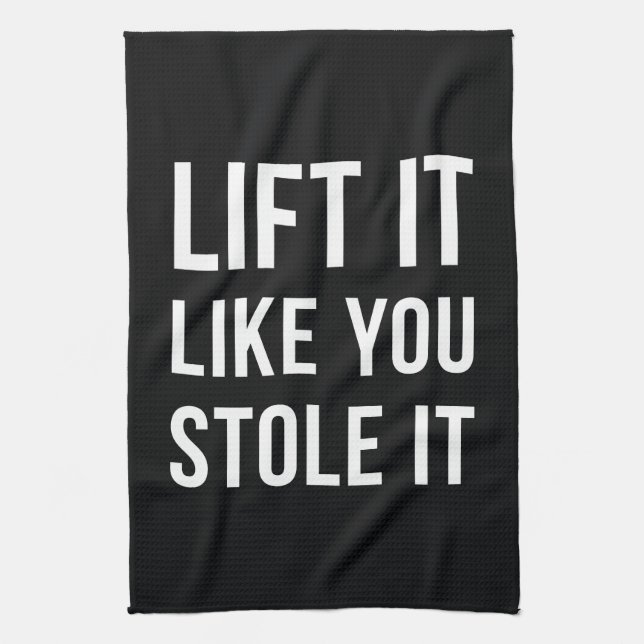 Weightlifting Gym Quote Lift It Black White Kitchen Towel (Vertical)