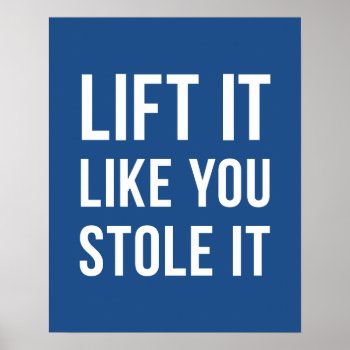 Weightlifting Gym Quote Lift It Blue White Poster by ArtOfInspiration at Zazzle