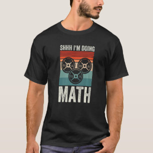 Weightlifting Gym Workout Shhh Im Doing Math T-Shirt