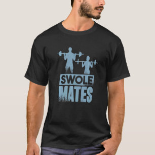 Weightlifting Gym Workout  Swole Mates Couples  2 T-Shirt