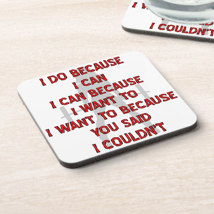 Weightlifting I Do Because You Said I Couldn’t Beverage Coasters