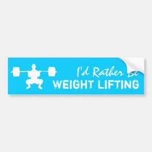 Weightlifting - I'd Rather Be Weight Lifting Bumper Sticker