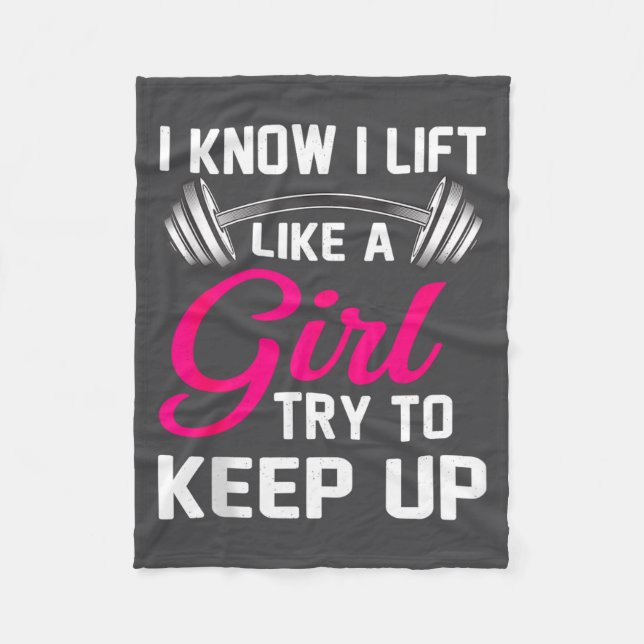 Weightlifting Lift Like A Girl Design Funny Wer Li Fleece Blanket (Front)