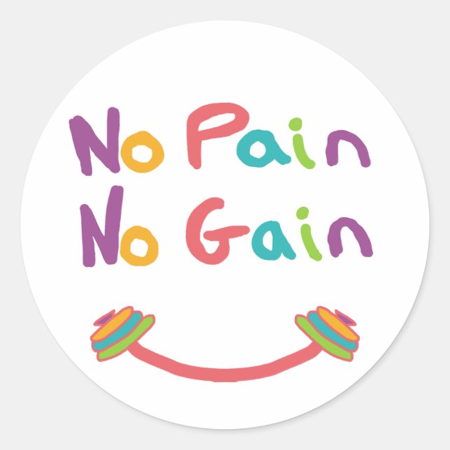 Weightlifting - No Pain No Gain Classic Round Sticker (Front)