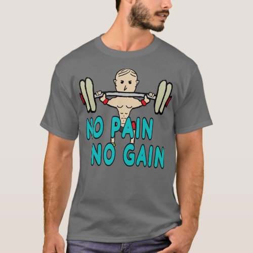 Weightlifting No Pain No Gain T_Shirt