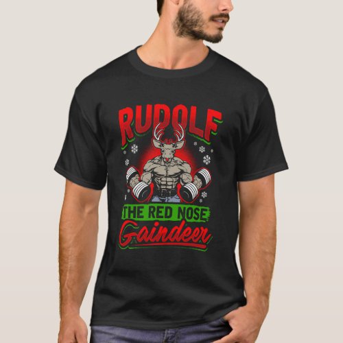 Weightlifting Rudolf The Red Nose Gaindeer T_Shirt