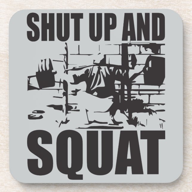 Weightlifting - Shut Up And Squat Beverage Coaster (Front)