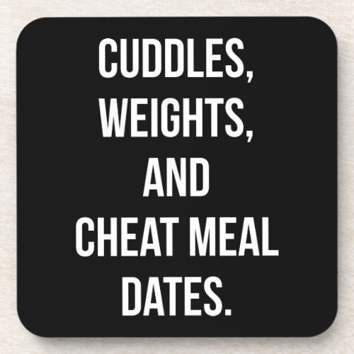Weights Cuddles Cheat Meal Dates _ Novelty Gym Beverage Coaster