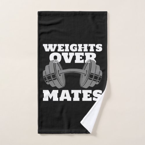 Weights Over Mates Gym Priorities Hand Towel