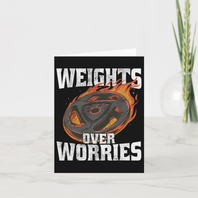 Weights Over Worries - Weightlifting Workout Fitne Card (Front)