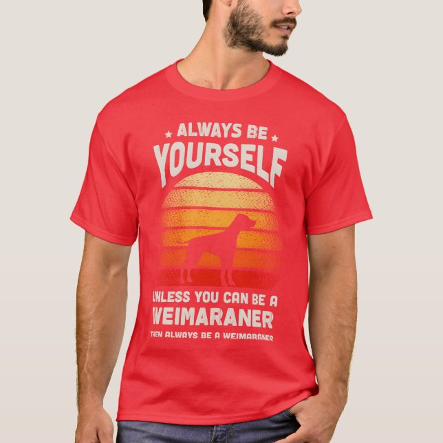 Weimaraner Clothes For Humans Friend Men Women Boy T-Shirt (Front)