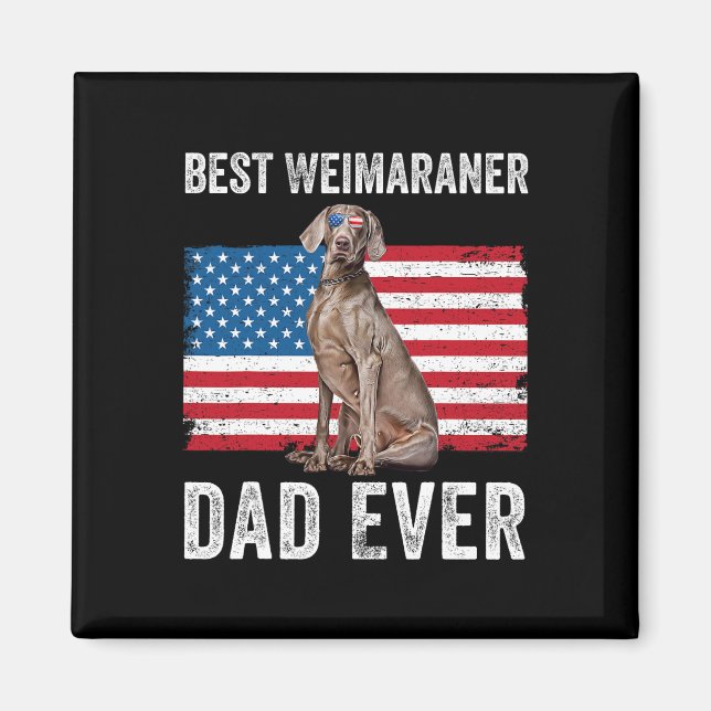 Weimaraner Dad American Flag Dog Lover Owner 4th O Magnet (Front)