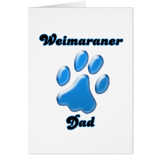Weimaraner Dad blue Pawprint Cards (Front)
