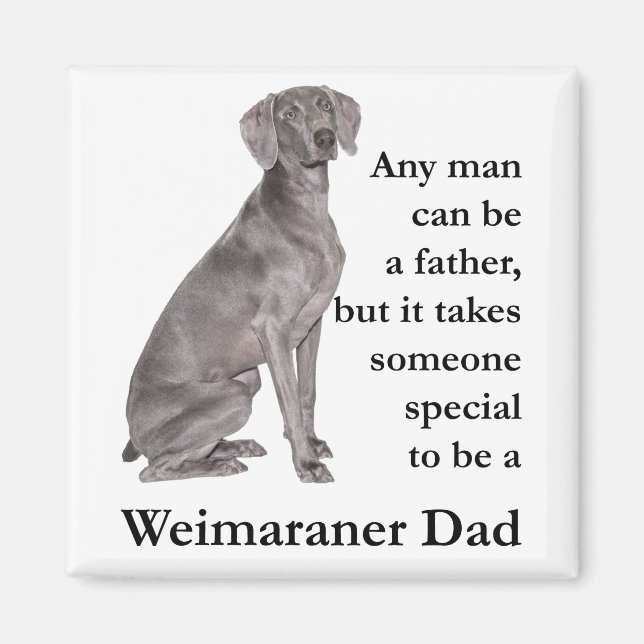 Weimaraner Dad Magnet (Front)